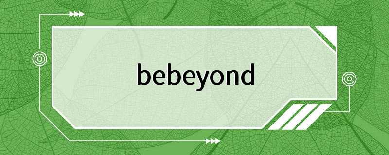 bebeyond