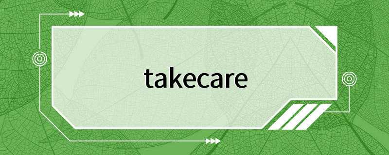 takecare