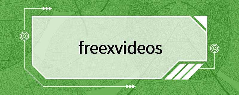 freexvideos