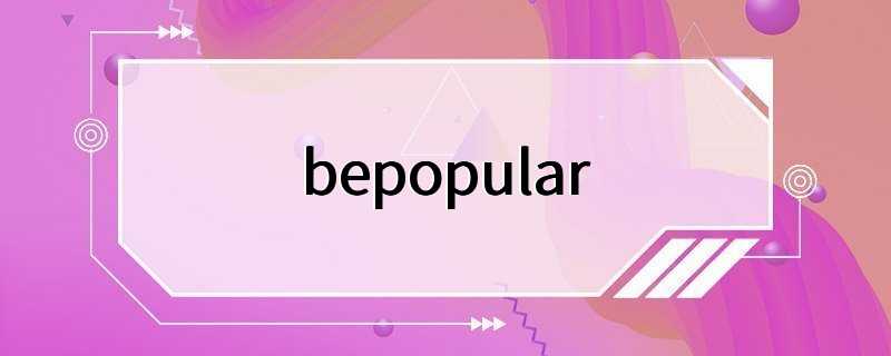 bepopular