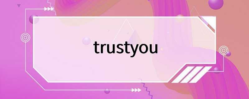 trustyou