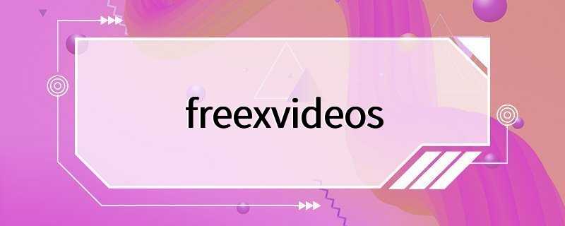 freexvideos