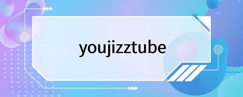 youjizztube